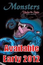 Book Cover: Monsters Under The Stairs - Available: Early 2012