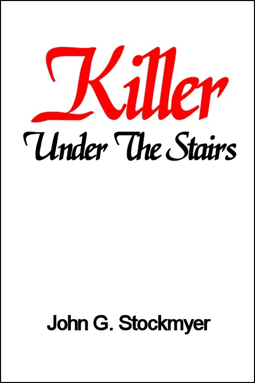 Book Cover: Killer Under the Stairs