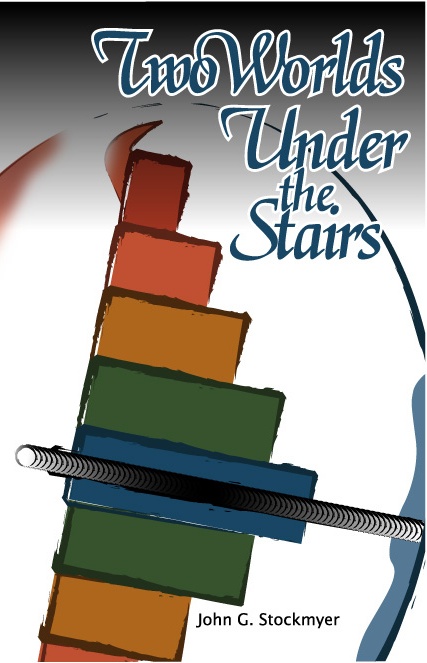Book Cover: Two Worlds Under the Stairs