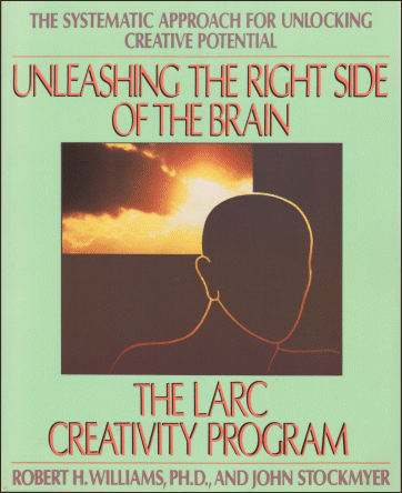 Book Cover: Unleashing the Right Side of the Brain