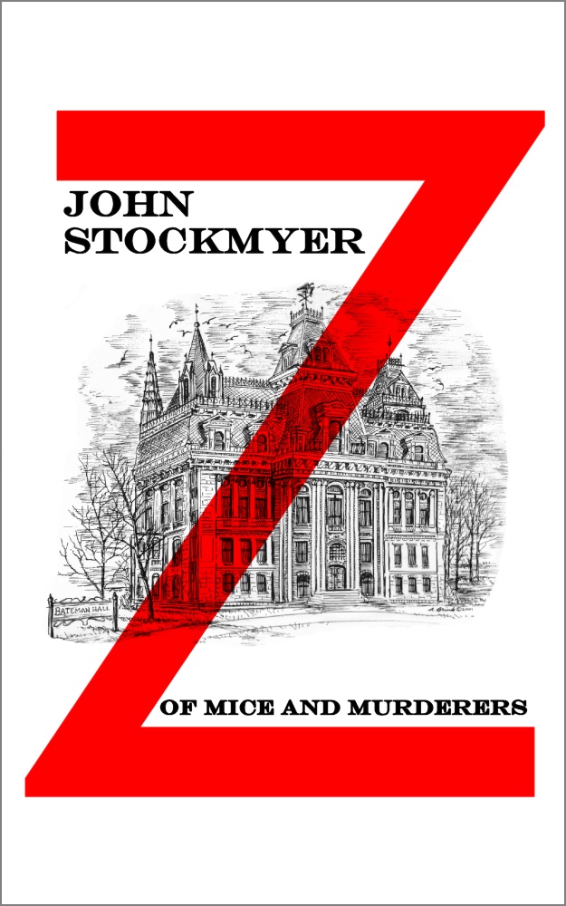 John G. Stockmyer Z-Detective Series Novels Book 1