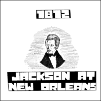 1812: Jackson at New Orleans